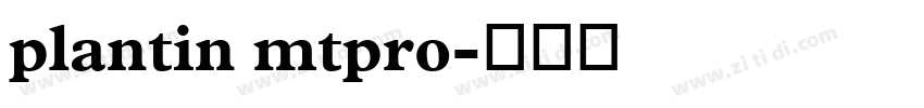 plantin mtpro字体转换